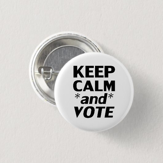 「冷静さを保って投票しよう」 黒と白 - 缶バッジ (正面&裏面)