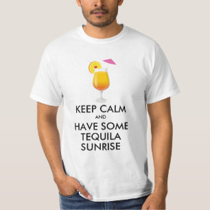冷静さを保とう - テキーラサンライズ Tシャツ