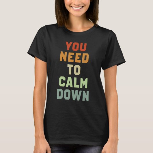 冷静にならなきゃ 3 Tシャツ (正面)