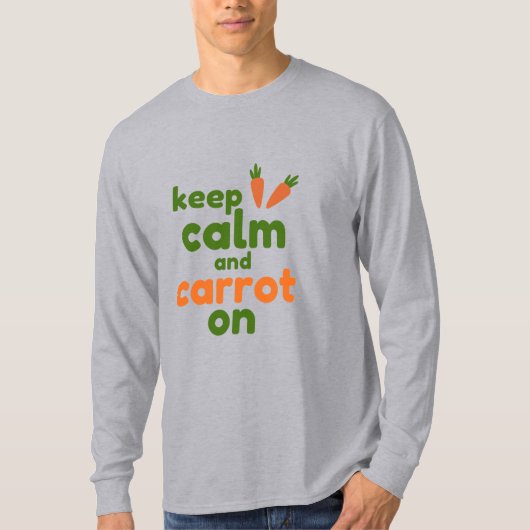 冷静にニンジンと向き合おう Tシャツ (正面)
