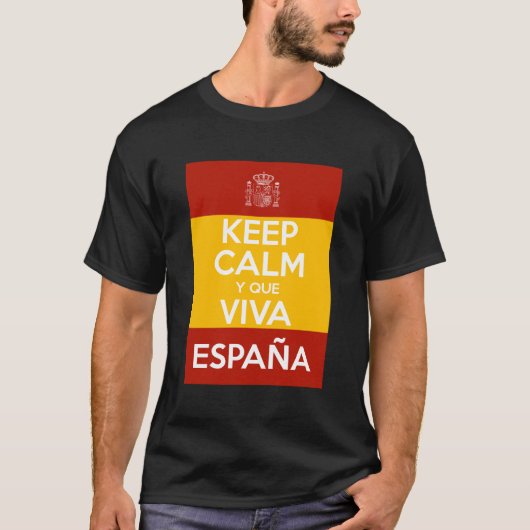 冷静に、いざスペイン万歳 Tシャツ (正面)