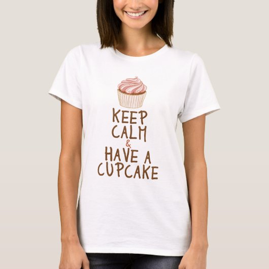 冷静に、そしてカップケーキを Tシャツ (正面)