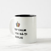 冷静にȘI STAI SĂ-ȚI EXPLIC ツートーンマグカップ (正面左)