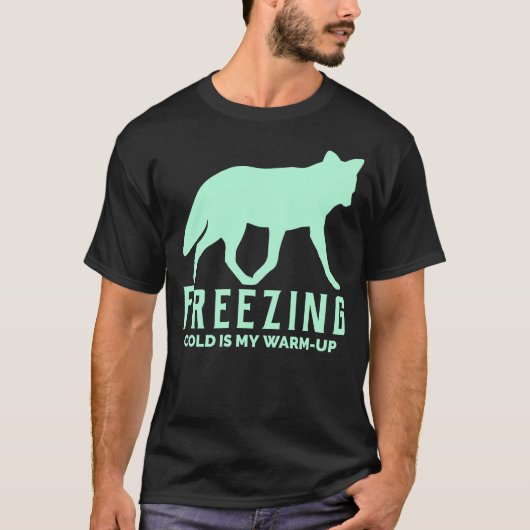 凍えるような寒さが私の暖かい Tシャツ (正面)