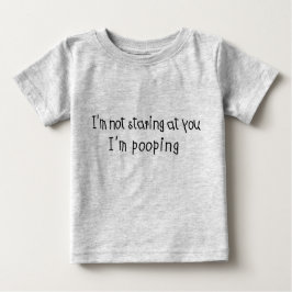 凝視しなくて私はPoopingです ベビーTシャツ