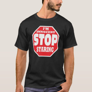 凝視することを止めて下さい Tシャツ
