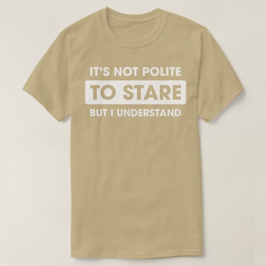 凝視するのは礼儀正しくない Tシャツ (デザイン正面)