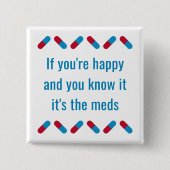 処方薬おもしろい引用文ハッピーピルズユーモア 缶バッジ (正面)