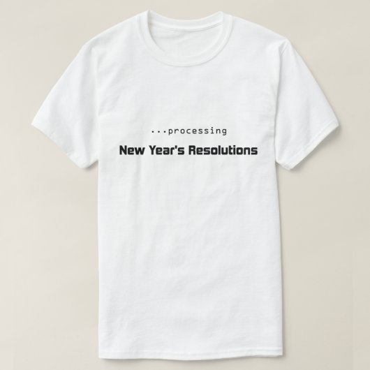 処理中……新年決議 Tシャツ (デザイン正面)