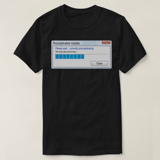 処理先更新の進行状況バー おもしろい Tシャツ (デザイン正面)