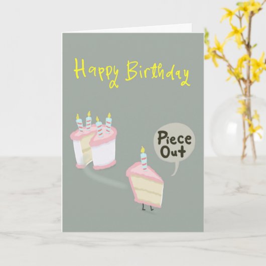「出ていけ」と叫ぶ誕生日ケーキの一切れ カード (黄色い花)