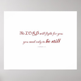 出エジプト記14:14、主はあなたのために戦う。 ポスター