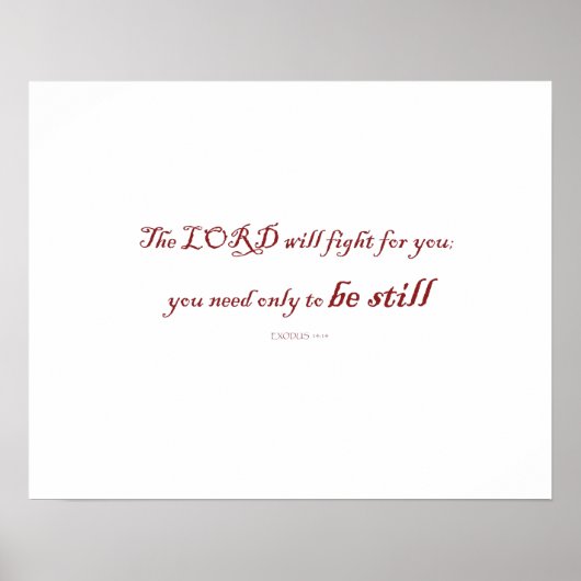 出エジプト記14:14、主はあなたのために戦う。 ポスター (正面)