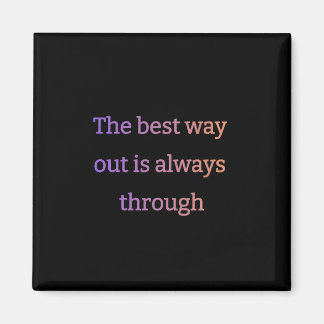 出最高の路はいつも通り抜ける マグネット