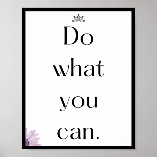 出来る限りのことをやれ、引用文 ポスター (正面)