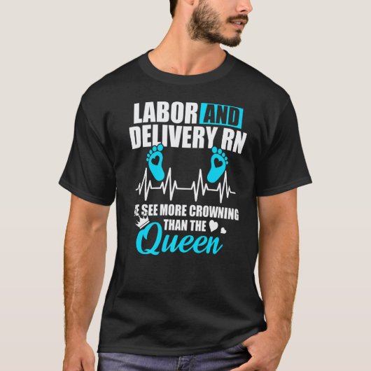 分娩室看護師 赤ちゃん誕生 L D 看護 Rn Tシャツ (正面)