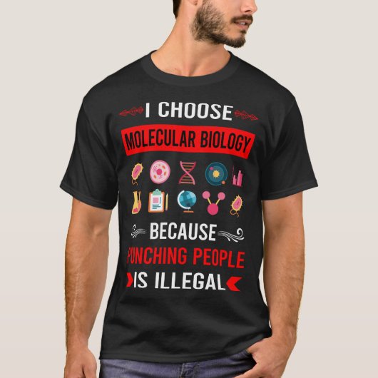 分子生物学を殴る生物学者 Tシャツ (正面)