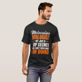 分子生物学者ジョブ遺伝科学者DNAバイオロジー Tシャツ (正面フル)