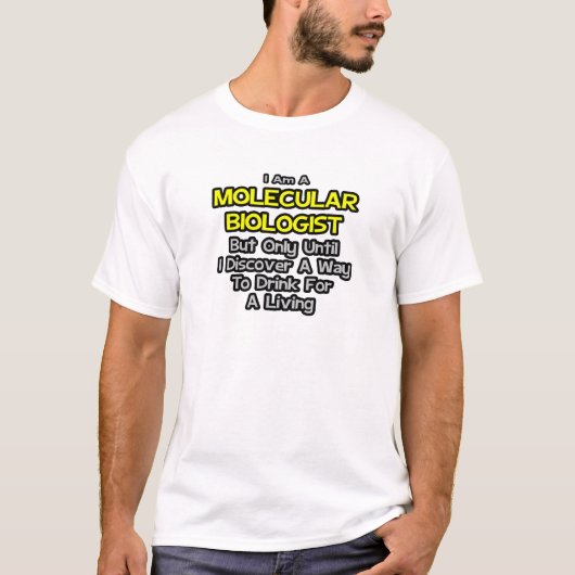 分子生物学者生活のために飲む Tシャツ (正面)