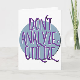 分析するな、回復を活用せよ　記念日 カード