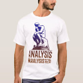 分析マヒ – まだ君の番か?-ユニセックス Tシャツ (正面)