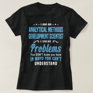 分析方法開発科学者 Tシャツ