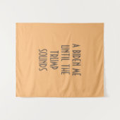 切り株がタペストリーと聞こえるまで私はバイデン氏 タペストリー (正面(横))