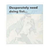 切実に片付けなきゃならないリスト 〜怠け者のためのユーモア〜 ノートパッド (正面)