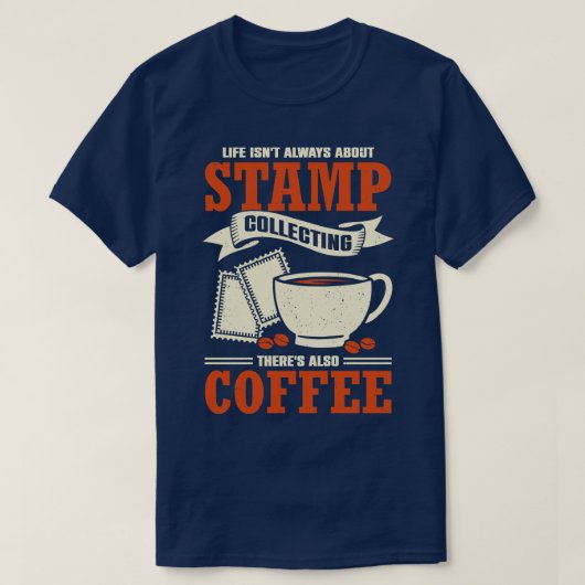 切手を集めるコレクターへの贈り物 Tシャツ (デザイン正面)