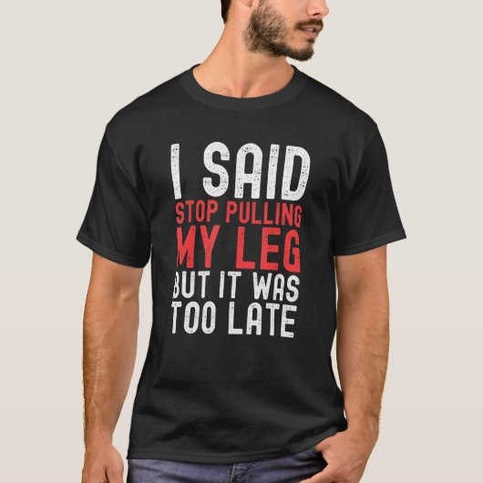 切断手術の回復ユーモアハンディキャップ脚の腕 Tシャツ (正面)