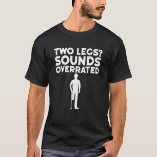 切断手術の回復ユーモアハンディキャップ脚の腕 Tシャツ