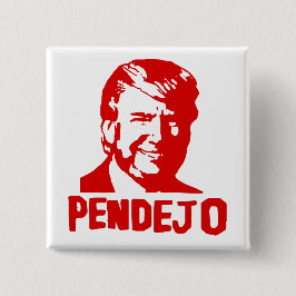 切札の最低: プエルトリコ"Pendejo"ボタン 缶バッジ