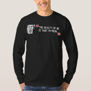 切札は私の美しいが私が豊富であることであることを言います- -。 Tシャツ