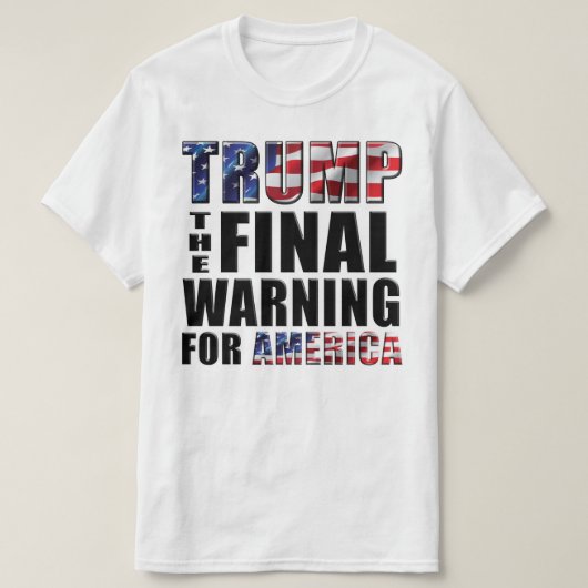 切札-アメリカのための最終的な警告- Tシャツ (デザイン正面)