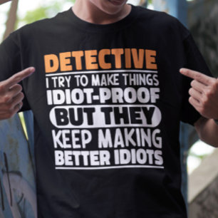 刑事さん事物作ってんのおもしろい諺 Tシャツ