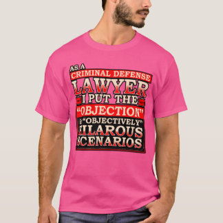 刑事弁護人として異議を唱える Tシャツ