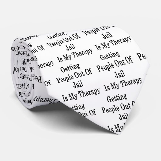 刑務所から人々を出すことは私のセラピーです ネクタイ (ロール)