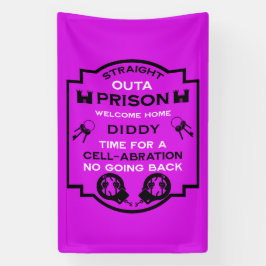 刑務所から帰宅する 横断幕