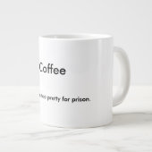 刑務所かわいらしに行き過ぎる ジャンボコーヒーマグカップ (正面右)