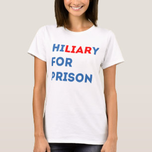 刑務所のためのヒラリー Tシャツ