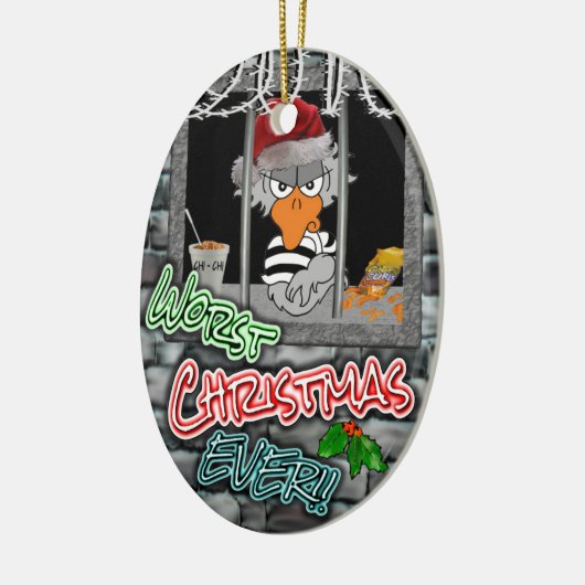 刑務所のクリスマスのオーナメント: 最も悪いクリスマス! セラミックオーナメント (左)