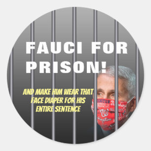 刑務所のフォイ – Anthony Fauciアンチ ラウンドシール