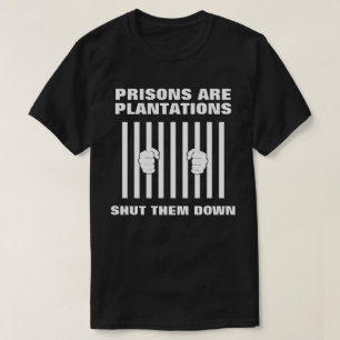 刑務所はプランテーションアンチ刑務所 Tシャツ