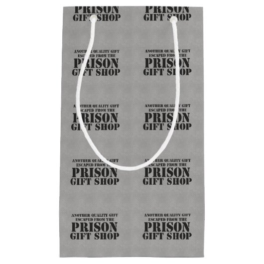 刑務所ギフトショップの物だ スモールペーパーバッグ (正面)