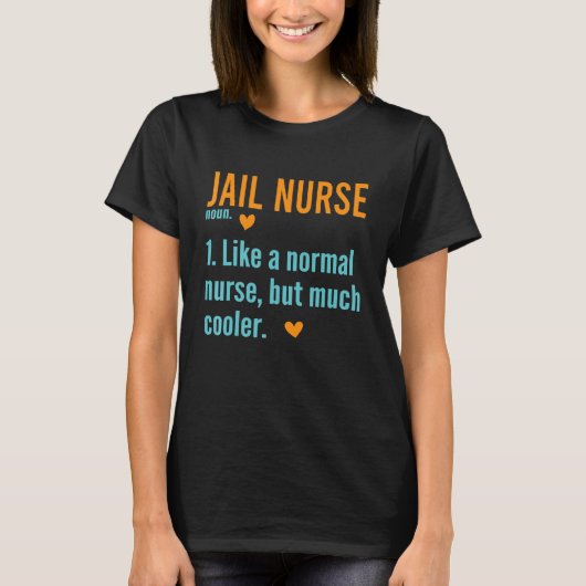 刑務所看護師の定義 矯正施設の看護 Tシャツ (正面)