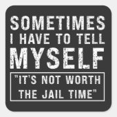 刑期の引用文に値しないおもしろい スクエアシール (正面)