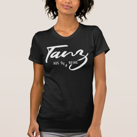 列から外れて踊れ - 自分らしく、ユニークであれ Tシャツ (正面)