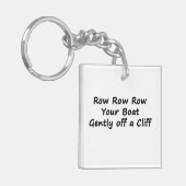 列の列あなたのボートは崖から優しくオフ キーホルダー (正面左)
