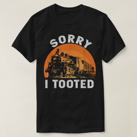 列車の申し訳なく私は機関車おもしろい鉄道員を乗り越えた Tシャツ (デザイン正面)