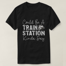 列車の駅の近い日かもしれない Tシャツ
